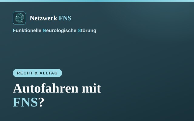 Autofahren mit FNS – was bei dissoziativen Anfällen gilt